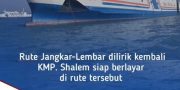 Surya Timur Line Perluas Jaringan, Rute Jangkar–Lembar Kini Dilayani KMP Shalem